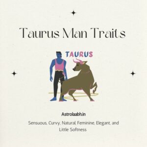 Taurus Man Traits